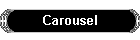 Carousel
