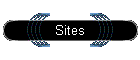 Sites